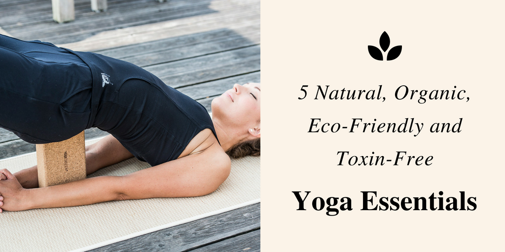 5 Yoga Essentials For The Health-Conscious